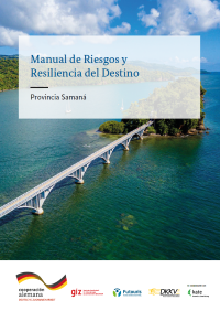 Resilienz im Tourismus – Destination Risk and Resilience Manual – Samaná Province, Dominican Republik