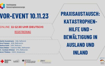 Drittes Vor-Event für die Fachtagung Katastrophenvorsorge – PRAXISAUSTAUSCH