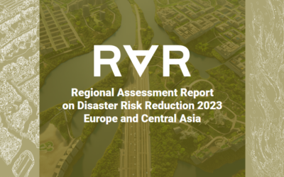 Regional Assessment Report on Disaster Risk Reduction 2023: Europa und Zentral Asien