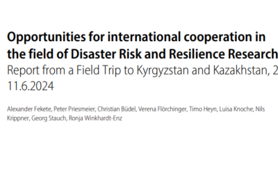 Erfahrungsbericht aus Kirgisistan und Kasachstan – Möglichkeiten der internationalen Zusammenarbeit auf dem Gebiet der Katastrophenrisiko- und Resilienzforschung