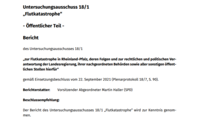 Landtag Rheinland-Pfalz diskutierte Abschlussbericht des Untersuchungsausschusses zur Flutkatastrophe