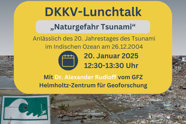 DKKV-Lunchtalk “naturgefahr Tsunami”