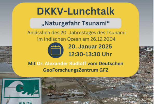 DKKV-Lunchtalk “naturgefahr Tsunami”