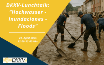 DKKV-Lunchtalk: „Hochwasser – Inundaciones – Floods“