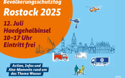3. Bevölkerungsschutz – tag in Rostock am 12.Juli