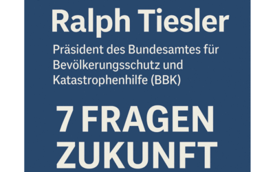 BBK Präsident Ralph Tiesler spricht über moderne Schutzkonzepte bei „7 Fragen Zukunft“