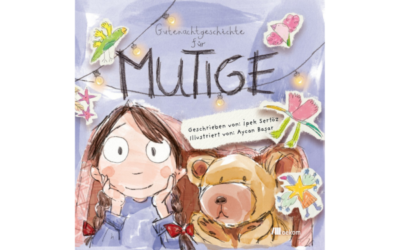 Perfekt als Weihnachtsgeschenk: Das Kinderbuch Gutenachtgeschichte für Mutige