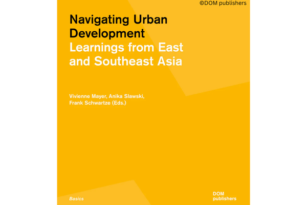 „Navigating Urban Development“ – Open-Access-Publikation zu nachhaltiger Stadtentwicklung erschienen