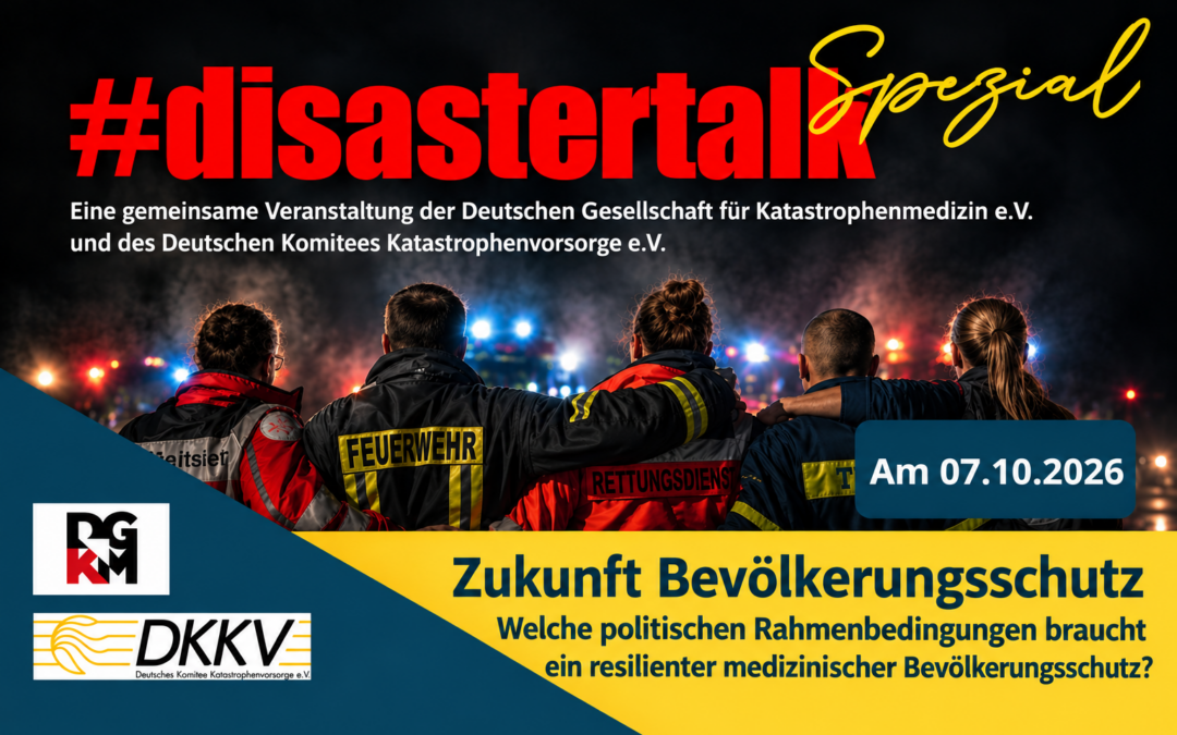 DKKV-DGKM #disastertalk special „Zukunft Bevölkerungsschutz“